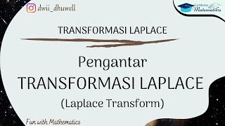 Pengantar Transformasi Laplace (Part I)