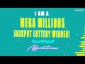 i am the mega millions jackpot lottery winner🍀🤞💵💲💰 super⚡️charged affirmations