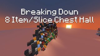 8 Item/Slice Chest Hall Item Sorter - Breaking Down Storage Tech