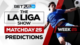 La Liga Picks Matchday 25 | La Liga Odds, Soccer Predictions & Free Tips