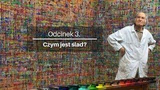 Arno Stern - odc. 3. - Czym jest ślad?