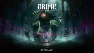 GRIME OST - 24 Remnant