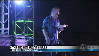 Tucson Indoor Football team named the Tucson Sugar Skulls