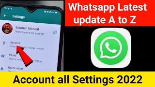 Whatsapp Latest update A to Z Account all Settings 2022