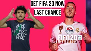 GET FIFA 20 NOW 🔥🔥 | HURRY THIS IS YOUR LAST CHANCE |