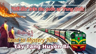 TIBET 4K Tây Tạng Huyền Bí “nổi lửa” trên tầu lên Lhasa| Cooking rice on train to Lhasa Tibet Part 7