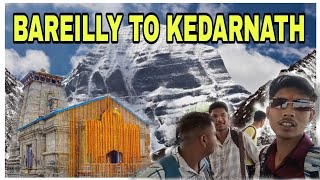 Bareilly To Kedarnath Full Vlog Part - 1