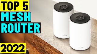 TOP 5 BEST MESH WI FI SYSTEMS 2022 | NEW ULTIMATE WIFI 6 MESH ROUTER REVIEW