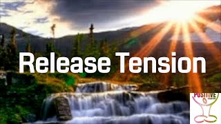 Guided Mind Soothing Meditation for Releasing Tension and Removing Blockages *10 Minutes