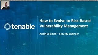 Webinar - "How to Evolve to Risk-Based Vulnerability Management" with Tenable