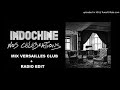 Indochine - Nos Célébrations (Alternative)