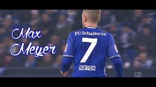 Max Meyer 2017/18 - Skills \u0026 Passes  HD