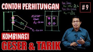 Contoh Perhitungan Kombinasi Geser dan Tarik | Sambungan Baut Struktur Baja | Lightboard