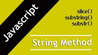 34. Javascript string methods | slice | substr | substring Methods in Hindi