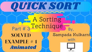 Animated Solved Example # 1 | Quick Sort | Part # 3 | Sorting Technique | Data Structures