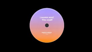 Viance \u0026 Magda - I Wanna Meet You Again (Official Audio)