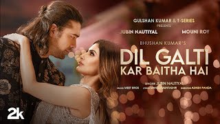 Dil Galti Kar Baitha Hai | Jubin Nautiyal | New Hindi Songs 2021 | Bol Kaffara Kya Hoga | New Songs