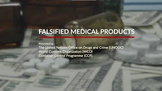 UNODC-WCO-CCP Falsified Medical Products