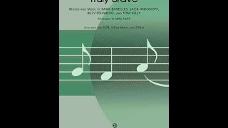 Truly Brave (3-Part Mixed Choir) - Arranged by Mac Huff