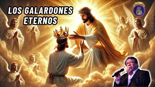 Los galardones eternos