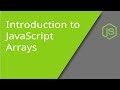 Introduction to Arrays with JavaScript