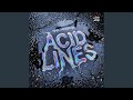 Acid Lines (Radio Mix)