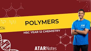 Polymers | HSC Year 12 Chemistry