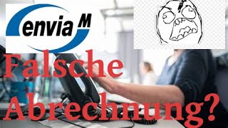 Envia M | Falsche Abrechnung zur Preiserhöhung?