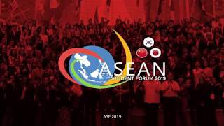 ASEAN Student Forum 2019 Opening Montage