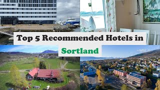 Top 5 Recommended Hotels In Sortland | Best Hotels In Sortland