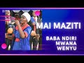 Mai Maziti  Baba Ndiri Mwana Wenyu official audio & CNY