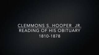 Reading of Obituary for Clemmons S. Hooper Jr.