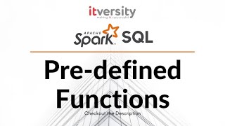 Spark SQL - Pre-defined Functions - Handling NULL Values