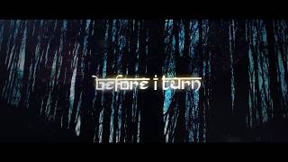 Before I Turn - Bereave (Official Lyric Video)