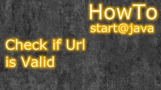 Java: Check if Url is Valid