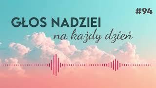 GŁOS NADZIEI na każdy dzień #94