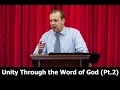 Unity Through the Word of God (Pt.  2) - Keith Malcomson