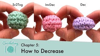 How to Decrease || Crocheting 101: Chapter 5