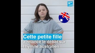 À 9 ans, cette fillette a relancé le débat sur l'hymne national australien