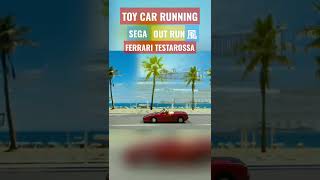 Toy Car Running FERRARI TESTAROSSA SPIDER tribute to SEGA OUT RUN ミニカー走行動画 フェラーリ テスタロッサ アウトラン風