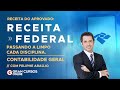 Receita Federal - Passando a limpo cada disciplina - Contabilidade Geral com Feliphe Araújo