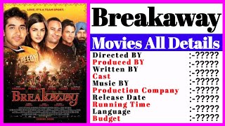 Breakaway Movies All Details || Stardust Movies List