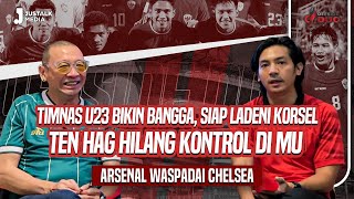 OFFSIDE DUO #151 : TIMNAS BIKIN BANGGA SIAP LADENI KORSEL, ETH HILANG KONTROL, ARSENAL WASPADA CELSI