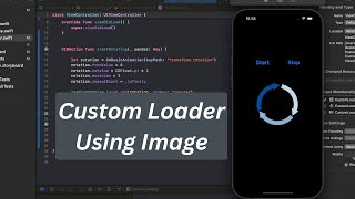 How to Create a Custom Loader Animation Using Image in iOS Swift || Xcode, Swift UiKit