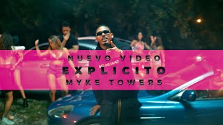 Myke Towers - EXPLICITO ( Oficial)