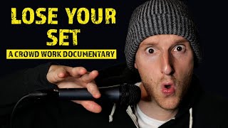 Lose Your Set | A Crowd Work Documentary | Jeremiah Watkins