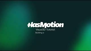 Visual3D Tutorial 1: Building a 6 DOF Model