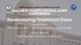 Bookkeeping/Important Dates 2023 New County Official Training