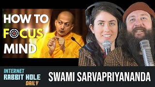 Swami Sarvapriyananda explains How to Focus Mind under difficult circumstances