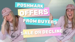 Poshmark Offers From Buyers - Sale or Decline